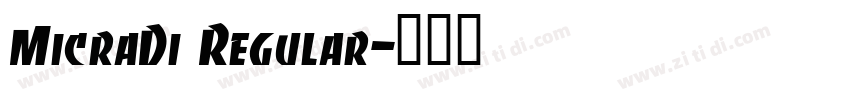MicraDi Regular字体转换